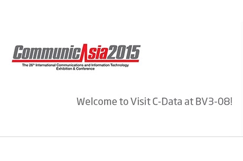 Welcome To Visit C-Data At CommunicAsia 2015