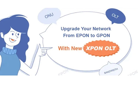 Upgrade Network From EPON To GPON