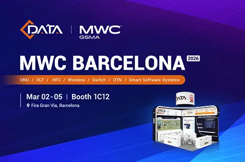 MWC Barcelona 2026 Awaits - Meet C-Data at Booth 1C12 to Power Tomorrow's Network