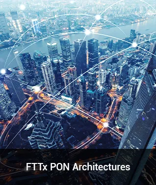 6 2 FTTx PON Architectures